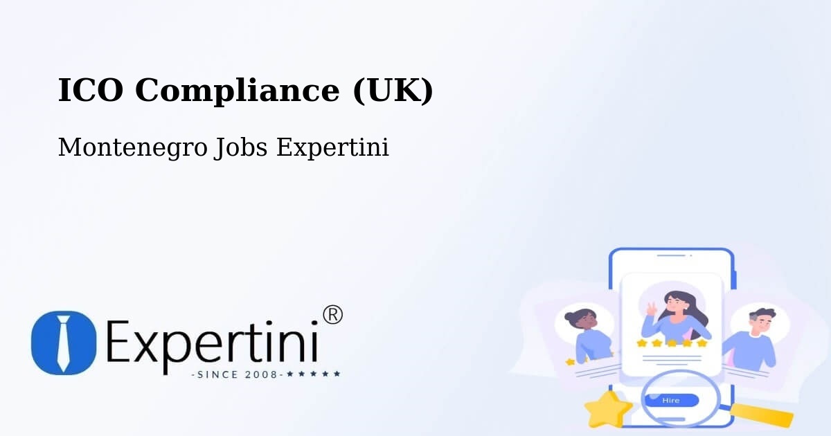 UK Data Protection & ICO Compliance – Budva - Montenegro Jobs Expertini