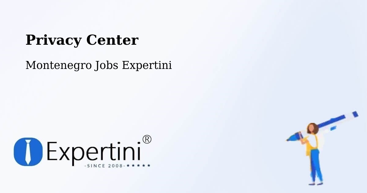 Privacy Policy – Budva - Montenegro Jobs Expertini