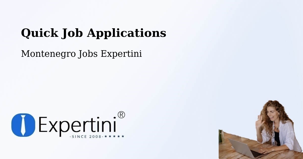 Quick Apply Feature – Budva - Montenegro Jobs Expertini