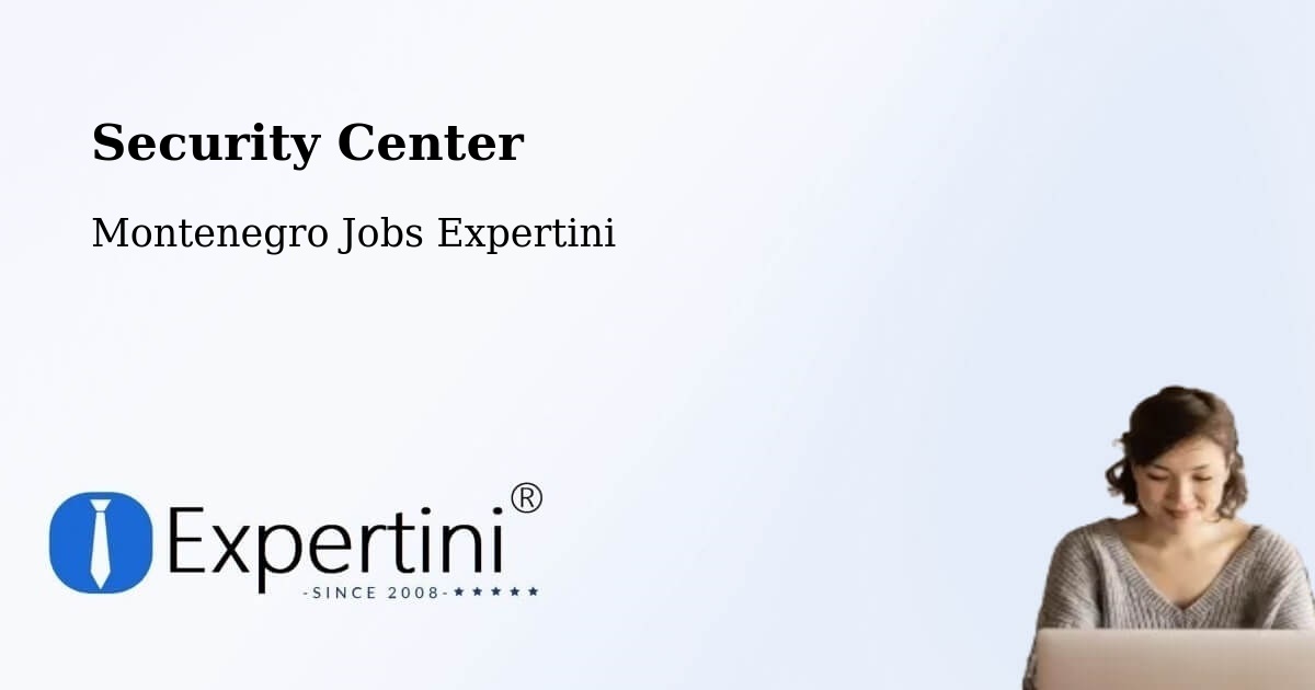 Security & Compliance – Budva - Montenegro Jobs Expertini